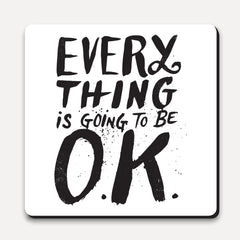 U Studio - Coaster - MTW - Everything Is Going To Be OK