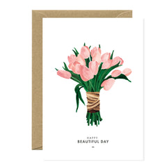 All The Ways To say - Card - Beautiful Day Tulips