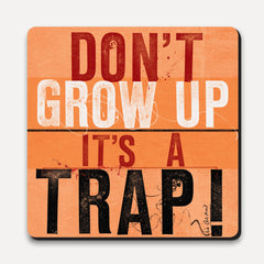 U Studio - Coaster - Scrawl - Don't Grow Up