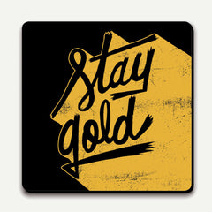U Studio - Coaster - Type Club - Stay Gold