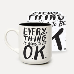U Studio - Mug - MTW - Everything Is Going To Be OK