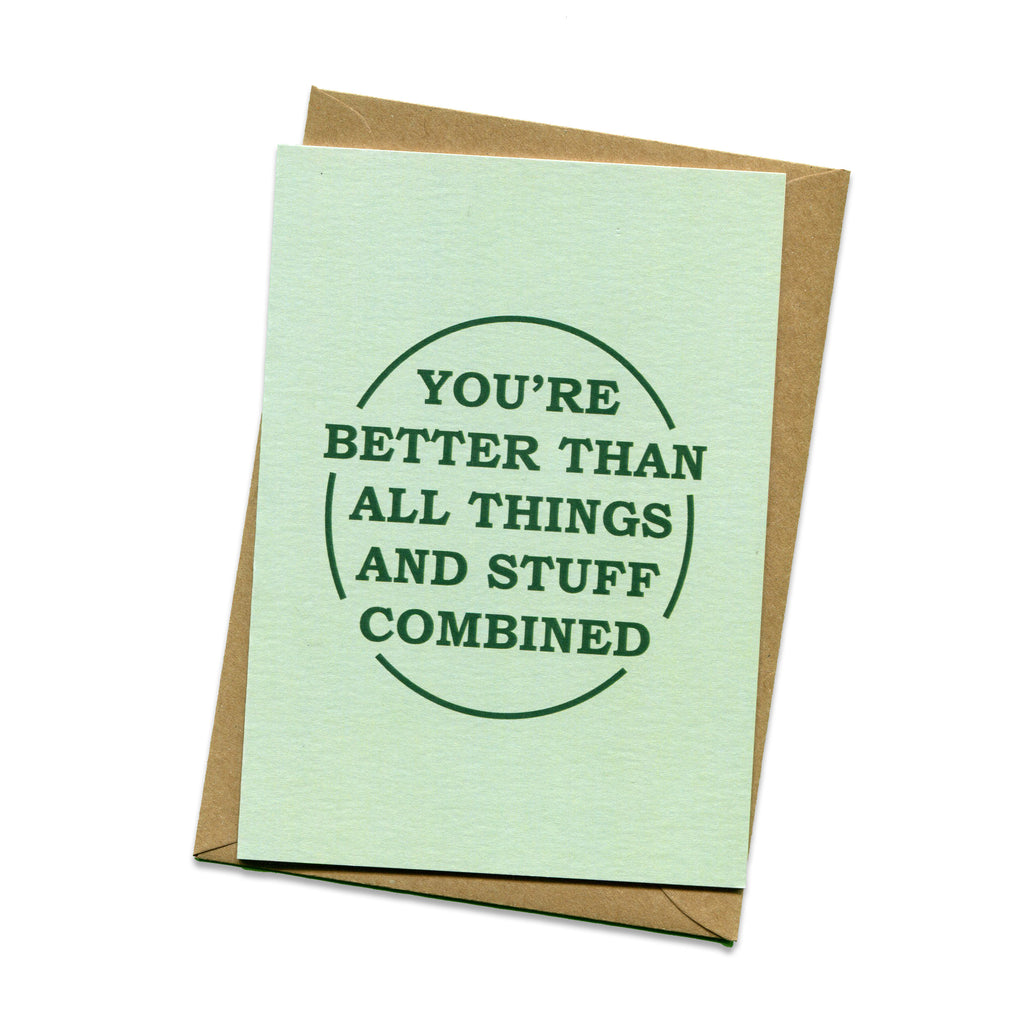 Things by Bean - 'You're Better Than All Things And Stuff Combined' Ca ...