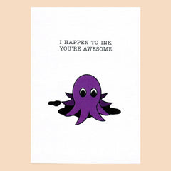 Things by Bean - 'I Happen To Ink You're Awesome' Card